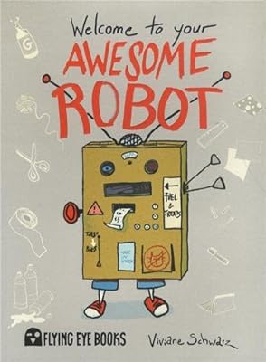 Welcome to Your Awesome Robot