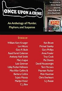 Once Upon a Crime: An Anthology of Murder, Mayhem and Suspense