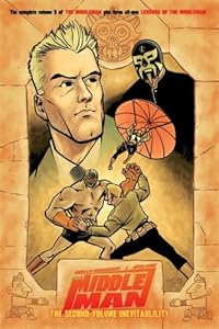 The Middleman, Volume 2 by Javier Grillo-Marxuach