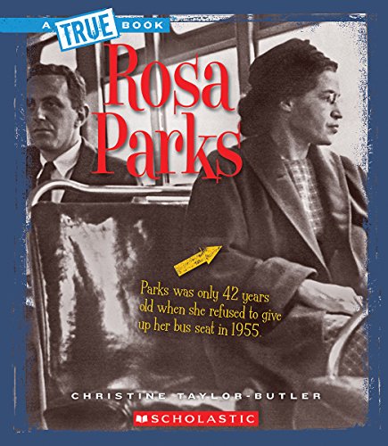 Rosa Parks by Christine Taylor-Butler