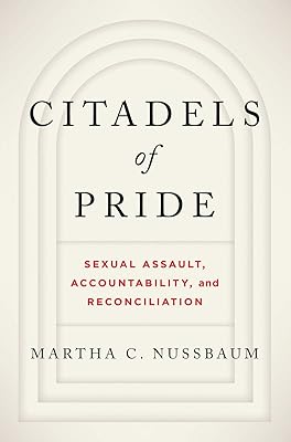 Citadels of Pride: Sexual Abuse, Accountability, and Reconciliation