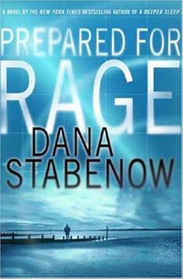 Prepared for Rage: A Novel