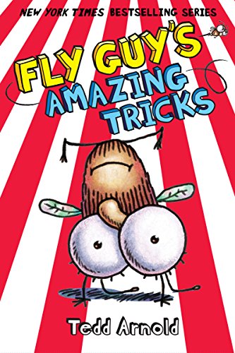 Fly Guy #14: Fly Guy's Amazing Tricks by Tedd Arnold