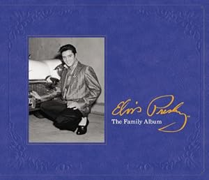Elvis Presley: The Family Album