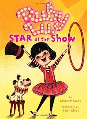Ruby Lu, Star of the Show