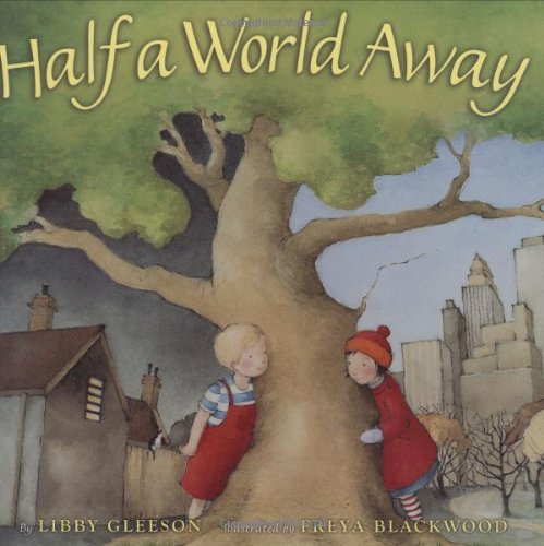 Half A World Away by Libby Gleeson