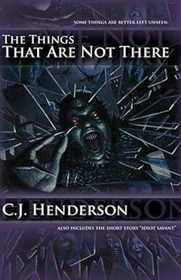 The Things That Are Not There (1) (Teddy London series)