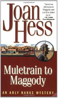 Muletrain to Maggody: An Arly Hanks Mystery