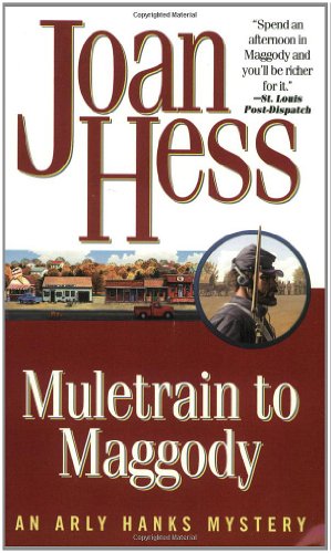 Muletrain to Maggody: An Arly Hanks Mystery by Joan Hess