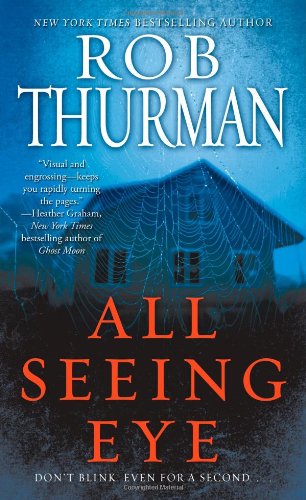 All Seeing Eye by Rob Thurman