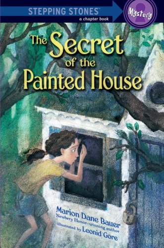 The Secret of the Painted House (A Stepping Stone Book(TM)) by Marion Dane Bauer