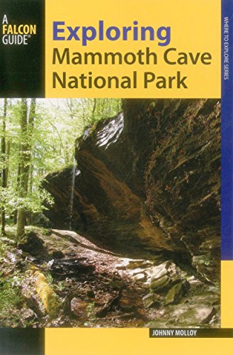 Exploring Mammoth Cave National Park by Johnny Molloy
