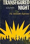 Transfigured night,: The CRALOG experience