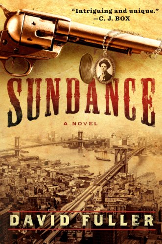 Sundance: A Novel by David Fuller