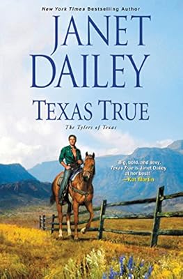 Texas True (The Tylers of Texas)