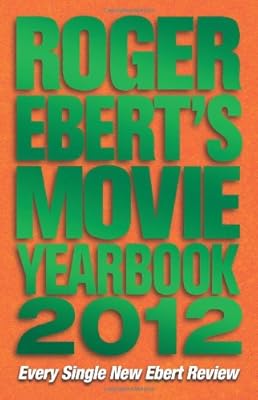 Roger Ebert's Movie Yearbook 2012
