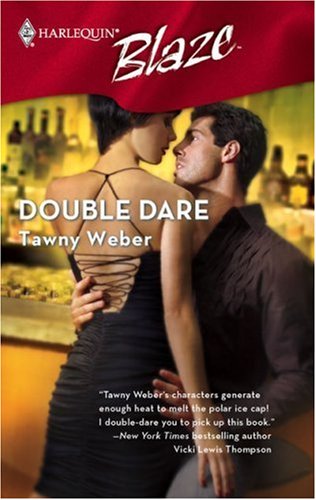 Double Dare by Tawny Weber