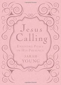 Jesus Calling: Enjoying Peace in His Presence