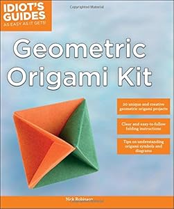 Idiot's Guides: Geometric Origami Kit
