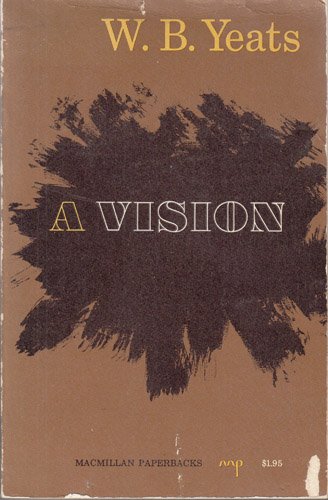 A Vision by William Butler Yeats