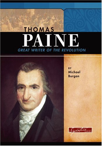 Thomas Paine (Signature Lives) by Michael Burgan