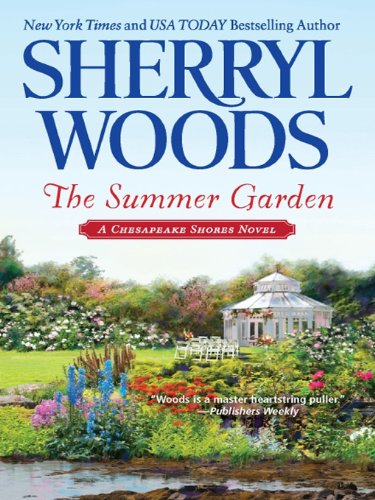 The Summer Garden (A Chesapeake Shores Novel Book 9) by Sherryl Woods