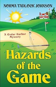Hazards of the Game by Norma Tadlock Johnson