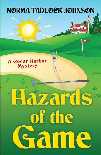 Hazards of the Game by Norma Tadlock Johnson