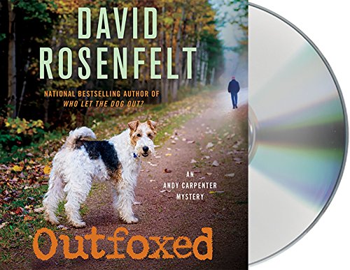 Outfoxed: An Andy Carpenter Mystery by David Rosenfelt