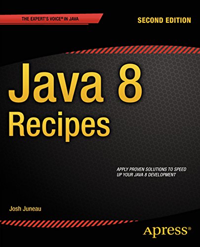 Java 8 Recipes by Josh Juneau