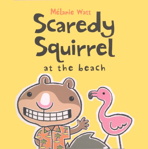 Scaredy Squirrel At The Beach (Turtleback School & Library Binding Edition)