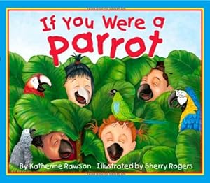If You Were a Parrot