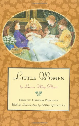 Little Women or Meg, Jo, Beth and Amy by Louisa May Alcott