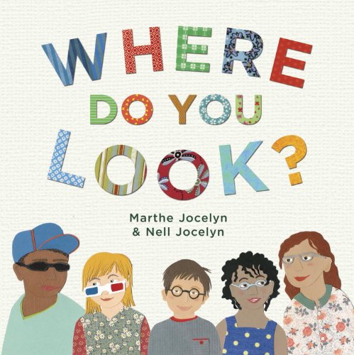Where Do You Look? by Marthe Jocelyn