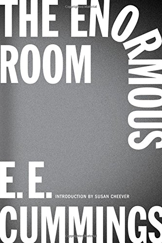 The Enormous Room by E  E Cummings