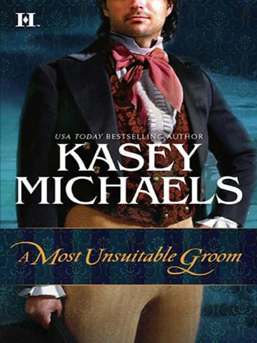 A Most Unsuitable Groom (Romney Marsh) by Kasey Michaels