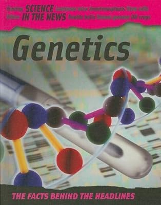 Genetics (Science in the News)
