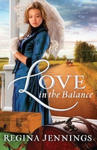 Love in the Balance by Regina Jennings