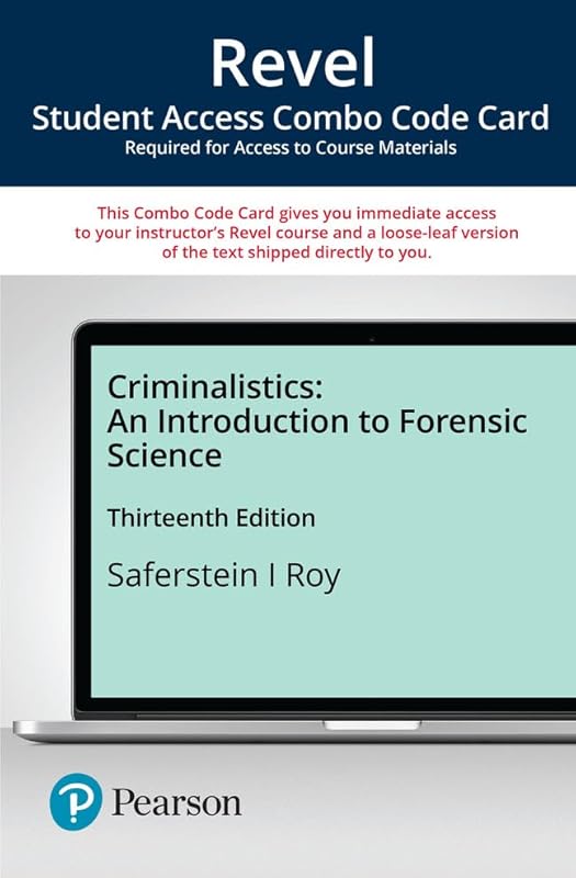Criminalistics: An Introduction to Forensic Science -- Revel + Print Combo Access Code by Tiffany Roy