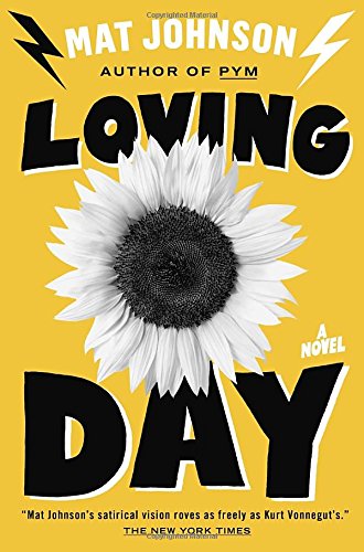 Loving Day: A Novel by Mat Johnson