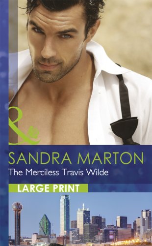 Merciless Travis Wilde by Sandra Marton