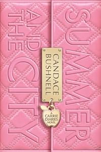 Summer and the City: A Carrie Diaries Novel (The Carrie Diaries Book 2)
