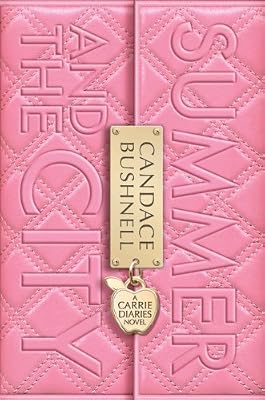 Summer and the City: A Carrie Diaries Novel (The Carrie Diaries Book 2)