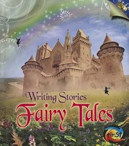 Fairy Tales: Writing Stories