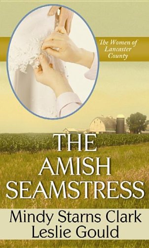 The Amish Seamstress by Wanda E. Brunstetter