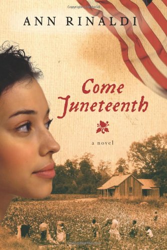 Come Juneteenth (Great Episodes) by Ann Rinaldi