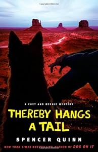 Thereby Hangs a Tail: A Chet and Bernie Mystery