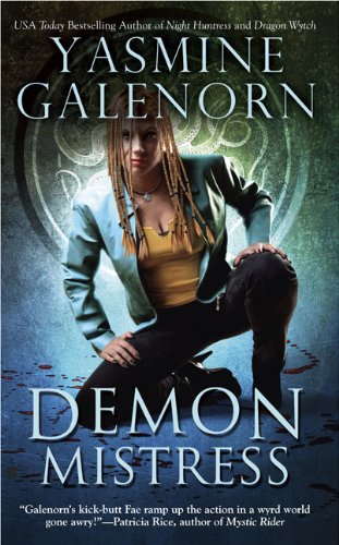 Demon Mistress (Otherworld, Book 6) by Yasmine Galenorn