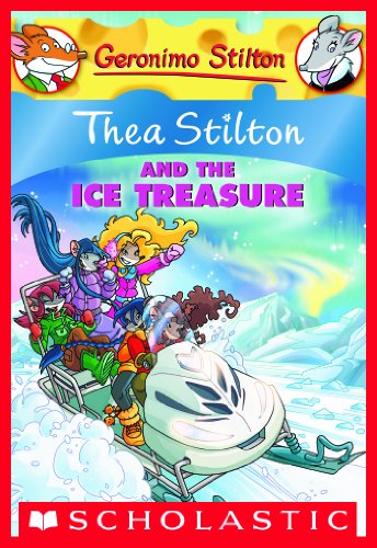 Thea Stilton and the Ice Treasure by Thea Stilton