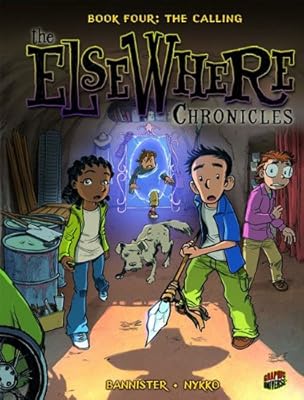 The Elsewhere Chronicles 4: The Calling